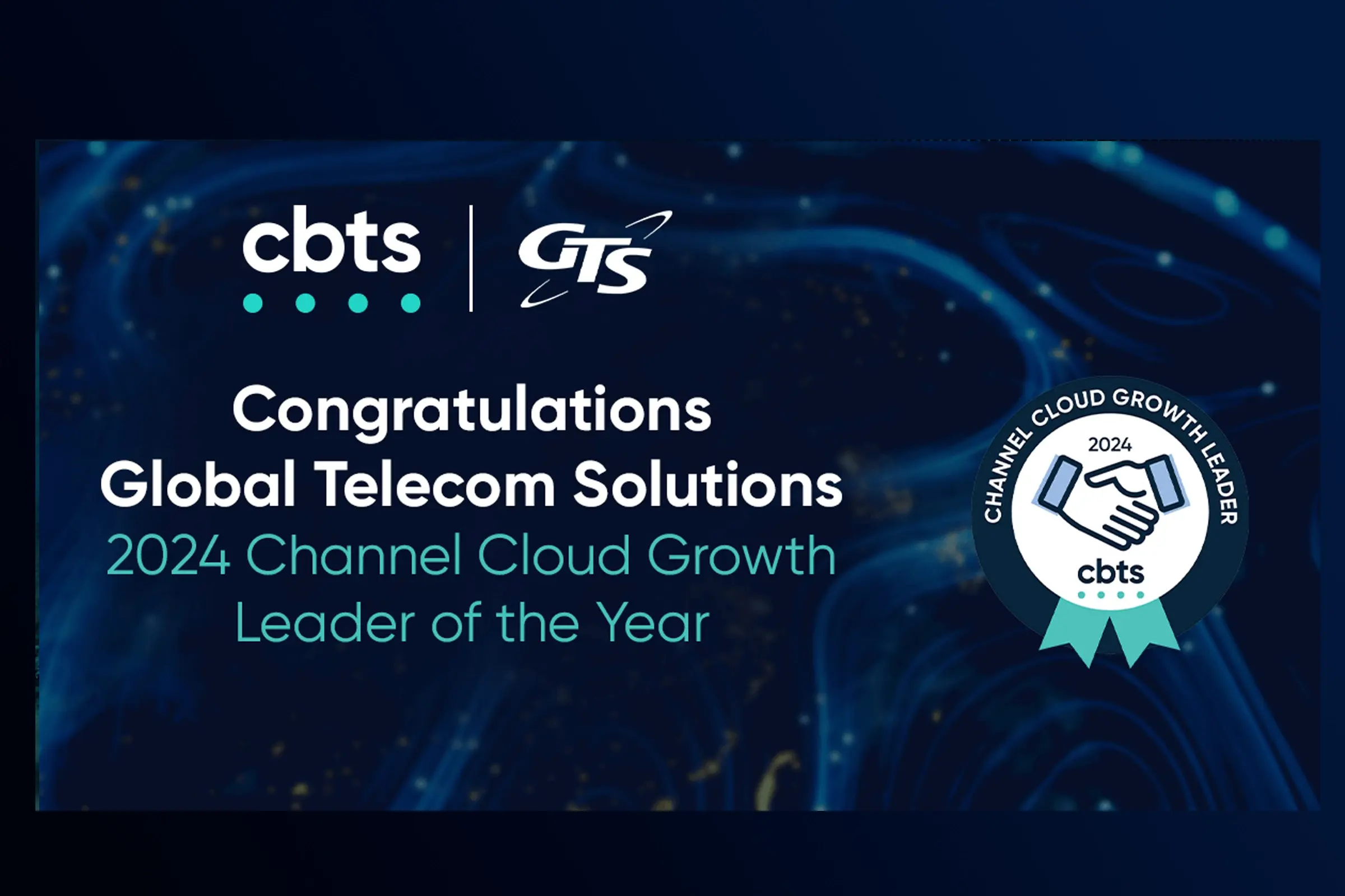 <span id="hs_cos_wrapper_name" class="hs_cos_wrapper hs_cos_wrapper_meta_field hs_cos_wrapper_type_text" style="" data-hs-cos-general-type="meta_field" data-hs-cos-type="text" >CBTS proudly recognizes Global Telecom Solutions as the 2024 Channel Cloud Growth Leader of the Year</span>