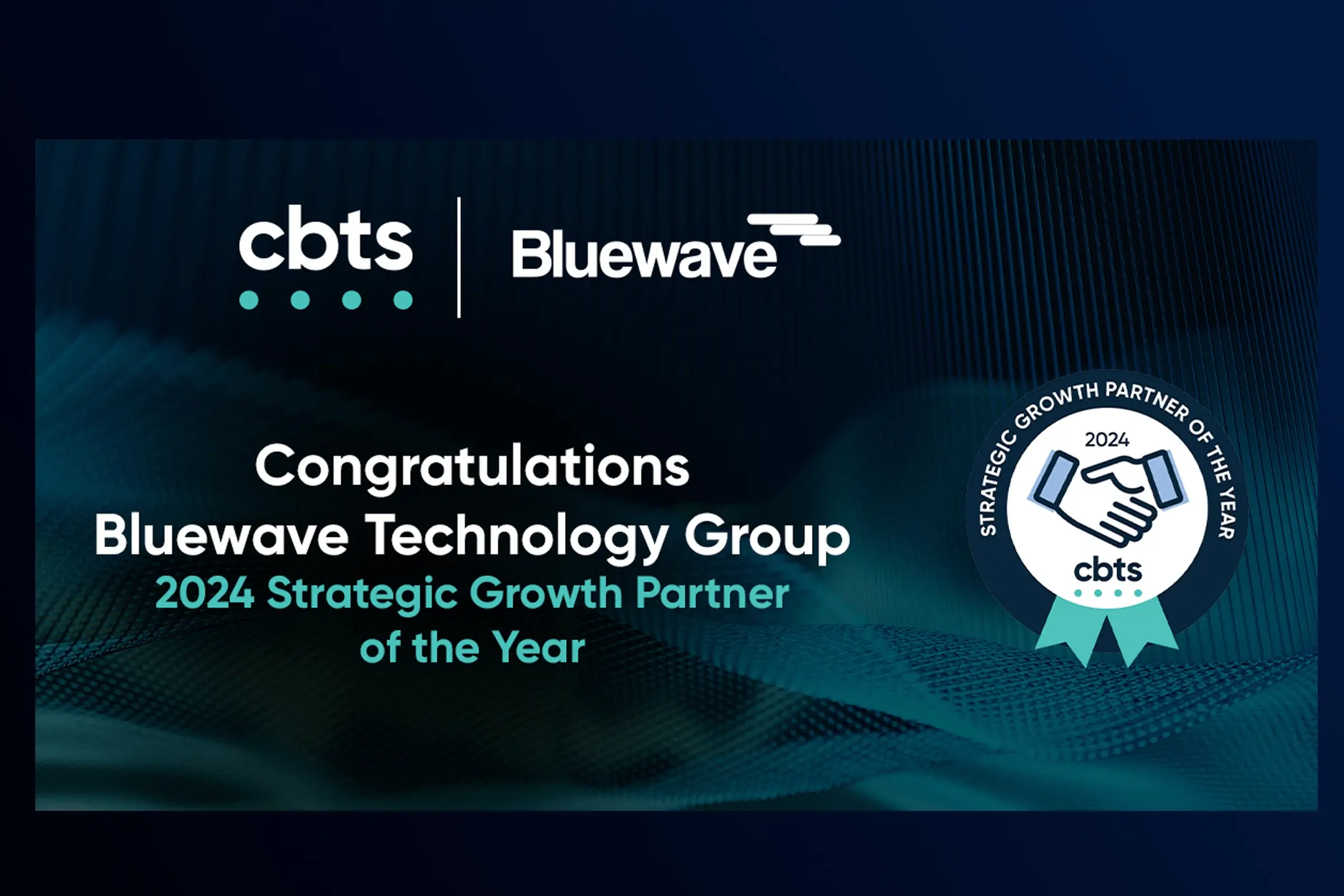 <span id="hs_cos_wrapper_name" class="hs_cos_wrapper hs_cos_wrapper_meta_field hs_cos_wrapper_type_text" style="" data-hs-cos-general-type="meta_field" data-hs-cos-type="text" >CBTS Names Bluewave Technology Group as 2024 Strategic Growth Partner of the Year</span>